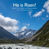 He is Risen! 15 Easter Hymns on Piano